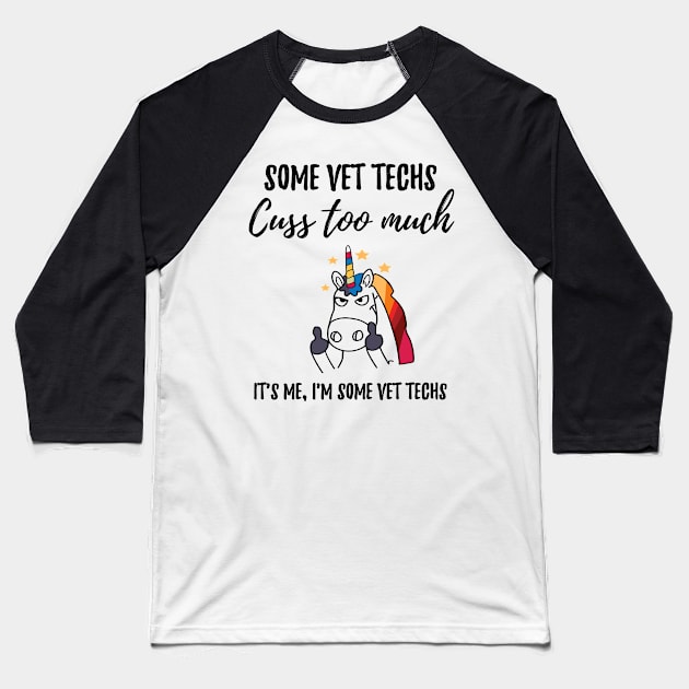 Cuss Too Much Vet Tech Baseball T-Shirt by IndigoPine
